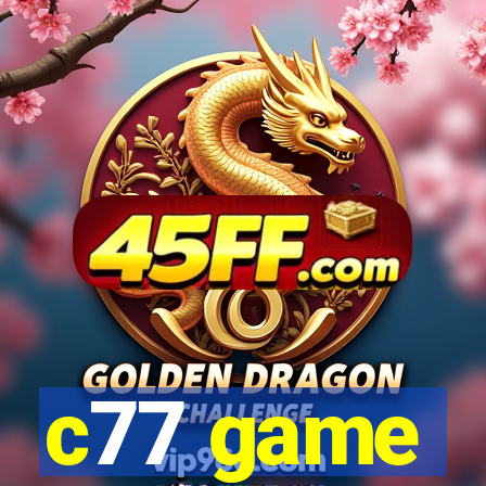 c77 game